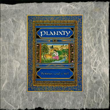 Planxty -  The Woman I Loved So Well